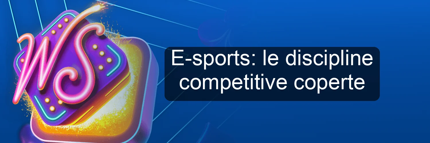 E-sports: le discipline competitive coperte